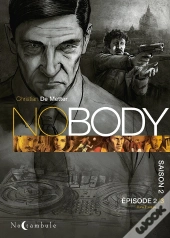 No Body - Saison 2 Tome 2 : Les Loups
