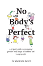 No Body'S Perfect - Preview