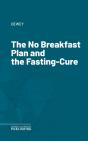 No Breakfast Plan And The Fasting-Cure - Preview