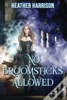 No Broomsticks Allowed