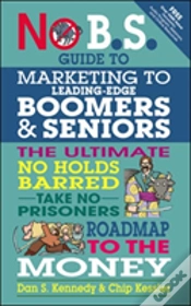 Capa do artigo No Bs Marketing To Seniors And Leading Edge Boomers