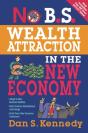 No B.S. Wealth Attraction In The New Economy - Preview
