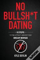 No Bullsh*T Dating