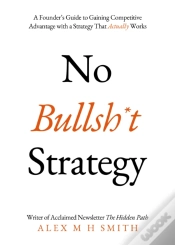 Capa do artigo No Bullsh*T Strategy