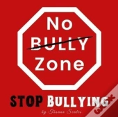 No Bully Zone