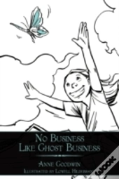 No Business Like Ghost Business