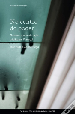 Capa do artigo No Centro Do Poder: Governo E Administração Em Portugal