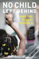 No Child Left Behind And The Public Schools