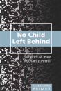 No Child Left Behind Primer - Preview
