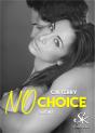 No Choice Saison 3 - Preview
