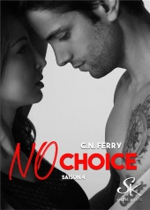 No Choice Saison 4