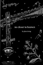 No Closer To Heaven - Preview