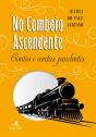 No Comboio Ascendente - Preview