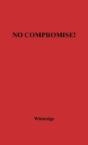 No Compromise! - Preview