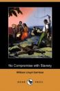 No Compromise With Slavery (Dodo Press) - Preview