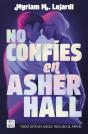 No Confíes En Asher Hall - Preview