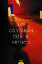 No Contaban Con Mi Astucia - Preview