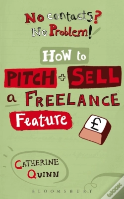 Capa do artigo No Contacts? No Problem! How To Pitch And Sell A Freelance Feature