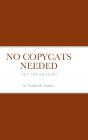 No Copycats Needed - Preview