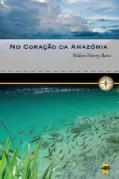No Coração da Amazónia