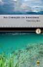 No Coração da Amazónia - Preview