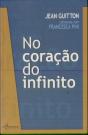No Coração do Infinito - Preview