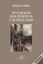 Capa do artigo No Coração dos Desertos e Outros Oásis