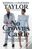 No Crowns In The Castle