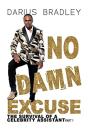 No Damn Excuse - Preview