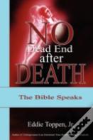 No Dead End After Death