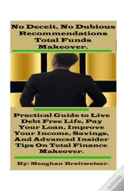 Capa do artigo No Deceit, No Dubious Recommendations Total Funds Makeover.