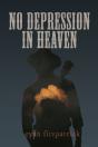 No Depression In Heaven - Preview