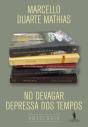 No Devagar Depressa Dos Tempos - Antologia - Preview