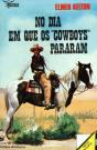 No Dia em que os Cowboys Pararam - Preview