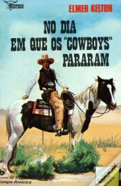 Capa do artigo No Dia em que os Cowboys Pararam