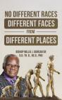 No Different Races,  Different Faces Fro - Preview