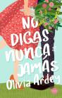 No Digas Nunca Jamás - Preview