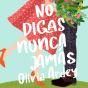 No Digas Nunca Jamás - Preview