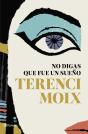No Digas Que Fue Un Sueño - Preview