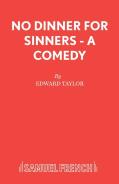 No Dinner For Sinnners