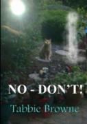No - Don'T!
