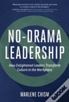 No-Drama Leadership