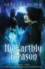 No Earthly Treason - Preview