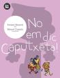 No Em Dic Caputxeta! - Preview