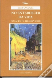 No Entardecer da Vida