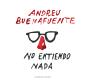 No Entiendo Nada - Preview