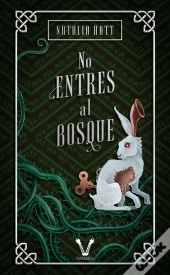 No Entres Al Bosque