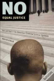 Capa do artigo No Equal Justice: Race And Class In The American Criminal Justice System