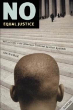Capa do artigo No Equal Justice: Race And Class In The American Criminal Justice System