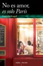 No Es Amor, Es Solo París - Preview